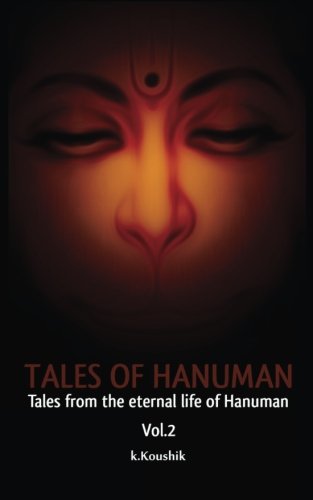 Book Cover Tales of Hanuman: Tales From the Eternal Life Of Hanuman (Volume 2)