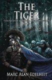 The Tiger: Chronicles of An Imperial Legionary Officer Book 2