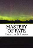 Mastery of Fate