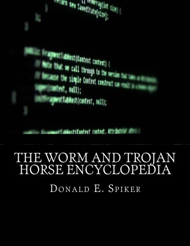 The Worm and Trojan Horse Encyclopedia