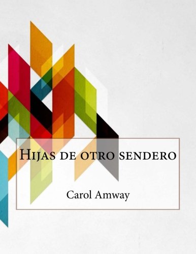 Hijas de otro sendero