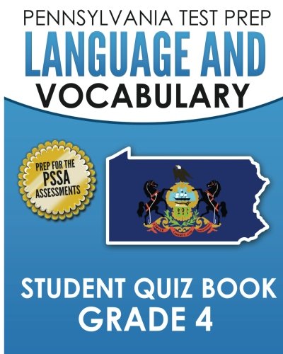Book Cover PENNSYLVANIA TEST PREP Language and Vocabulary Student Quiz Book Grade 4: Preparation for the PSSA English Language Arts Test
