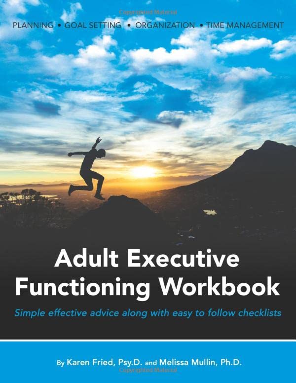 Book Cover Adult Executive Functioning Workbook: Simple effective advice along with easy to follow checklists.