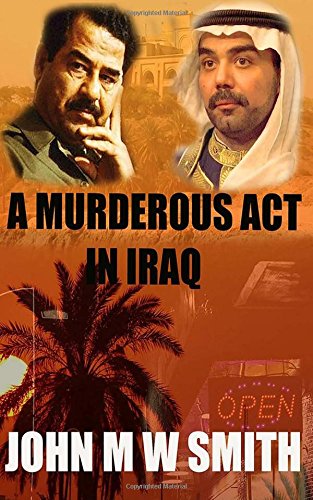 Book Cover A Murderous Act In Iraq (The Dictator Thriller Series)