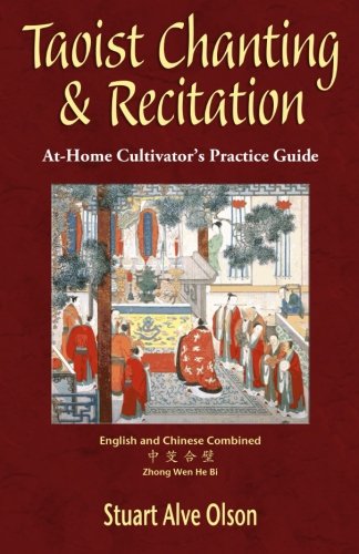 Book Cover Taoist Chanting & Recitation: An At-Home Cultivator's Practice Guide