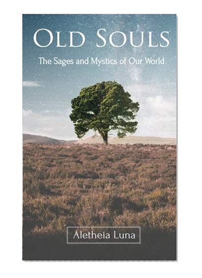 Book Cover Old Souls: The Sages and Mystics of Our World