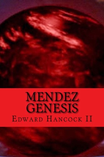 Book Cover Mendez Genesis: An Alex Mendez Tale
