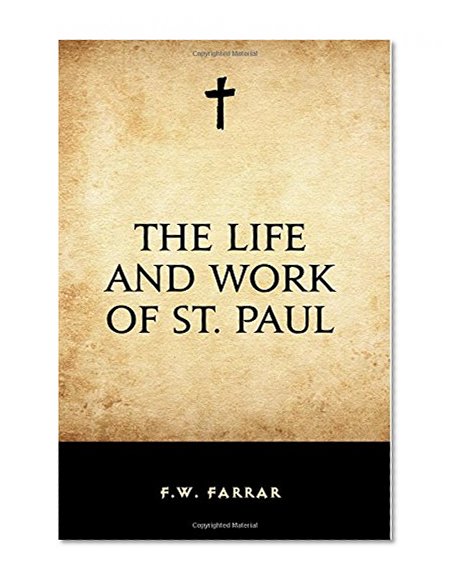 The Life and Work of St. Paul