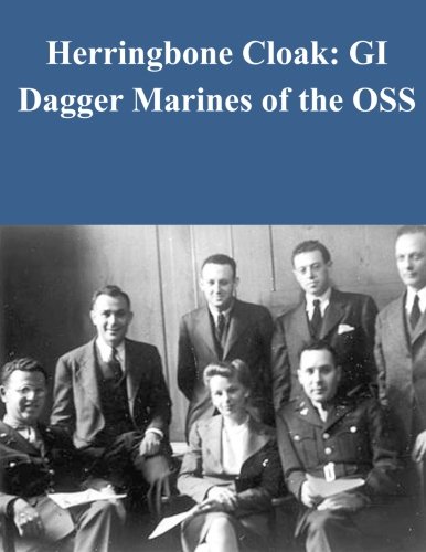 Herringbone Cloak: GI Dagger Marines of the OSS