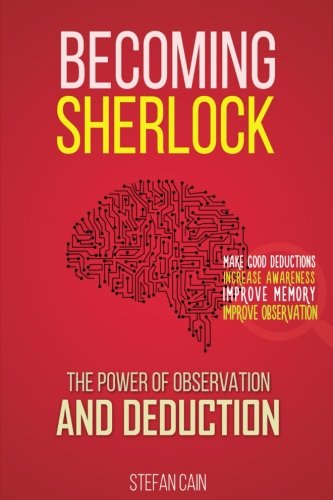 Book Cover Becoming Sherlock: The Power of Observation & Deduction