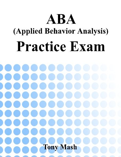 Book Cover ABA (Applied Behavior Analysis) Practice Exam