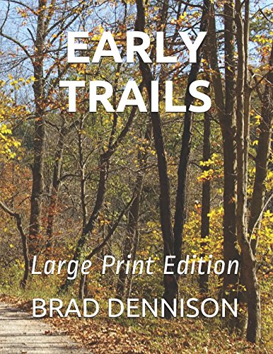 Book Cover EARLY TRAILS: Large Print Edition