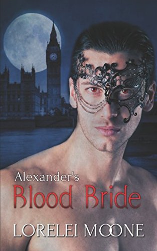 Alexander's Blood Bride (Vampires of London)
