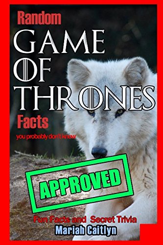 Book Cover Random Game of Thrones Facts You Probably Don't Know