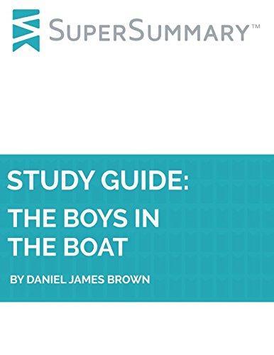 Book Cover Study Guide: The Boys in the Boat by Daniel James Brown (SuperSummary)