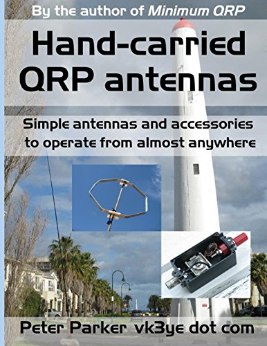 Book Cover Hand-carried QRP antennas: Simple antennas and accessories to operate from almost anywhere