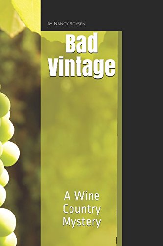 Book Cover Bad Vintage: A Wine Country Mystery
