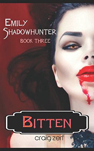 Book Cover Emily Shadowhunter 3: Book 3: BITTEN