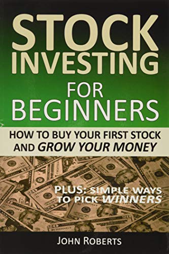 Book Cover Stock Investing For Beginners: How To Buy Your First Stock And Grow Your Money