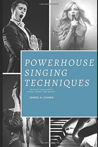 Book Cover Powerhouse Singing Techniques: Develop Your Voice's Range, Power, and Beauty