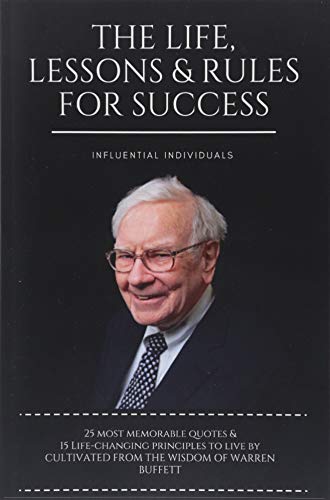 Book Cover Warren Buffett: The Life, Lessons & Rules For Success