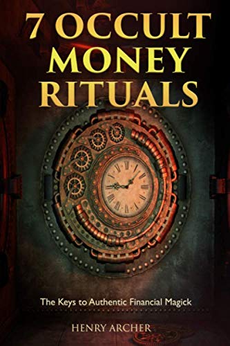 Book Cover 7 Occult Money Rituals: The Keys to Authentic Financial Magick