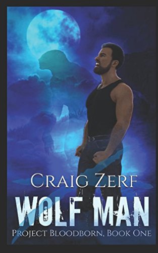 Book Cover Project Bloodborn - Book 1: WOLF MAN: A werewolf, shapeshifter novel.