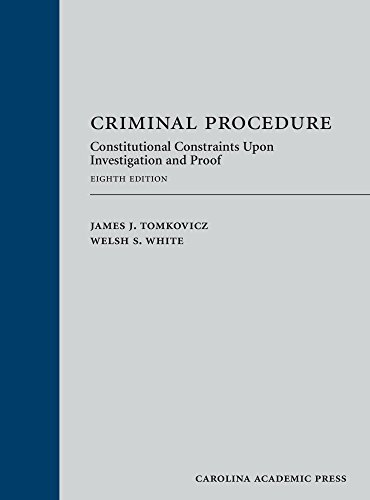 Book Cover Criminal Procedure: Constitutional Constraints upon Investigation and Proof