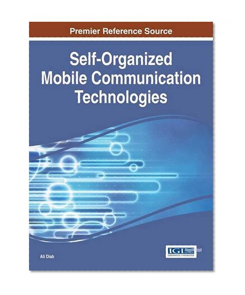 Book Cover Self-Organized Mobile Communication Technologies and Techniques for Network Optimization
