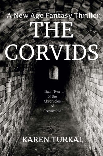 Book Cover The Corvids (Book Two of the Chronicles of Corvacadia)