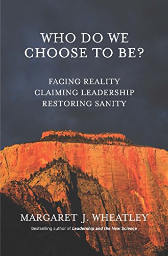 Book Cover Who Do We Choose To Be?: Facing Reality, Claiming Leadership, Restoring Sanity