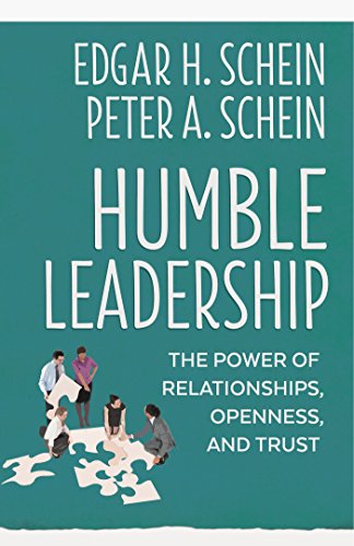Book Cover Humble Leadership: The Power of Relationships, Openness, and Trust (The Humble Leadership Series)