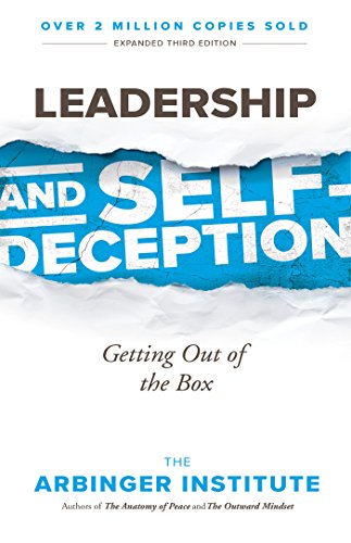 Book Cover Leadership and Self-Deception: Getting Out of the Box