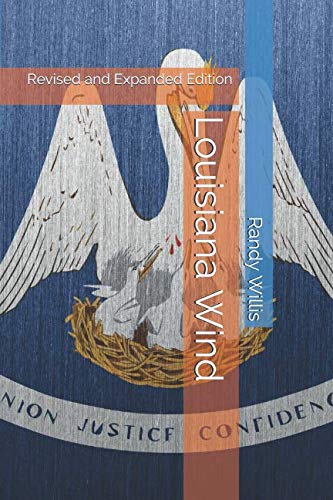 Book Cover Louisiana Wind: a novel of Louisiana (Revised and Expanded Edition 2019)