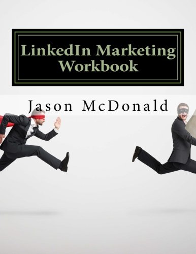 Book Cover LinkedIn Marketing Workbook: How to Use LinkedIn for Business