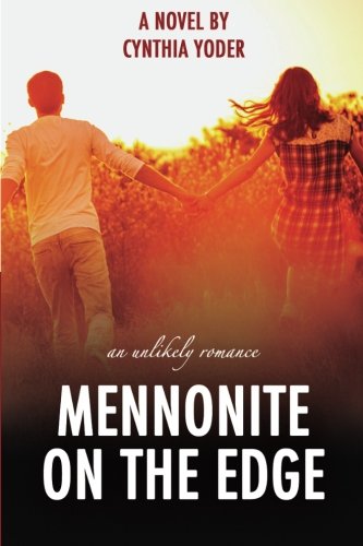Book Cover Mennonite on the Edge: An Unlikely Romance