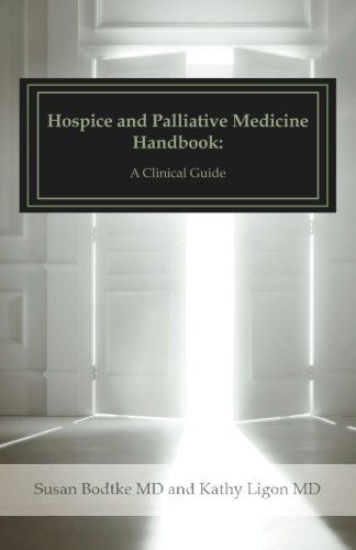 Book Cover Hospice and Palliative Medicine Handbook: A Clinical Guide