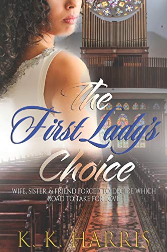 Book Cover The First Lady's Choice: A woman's prerogative...
