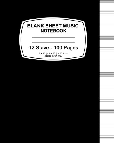 Book Cover Blank Sheet Music Notebook: Black Cover, Music Manuscript Paper,Staff Paper,Musicians Notebook 8 x 10,100 Pages