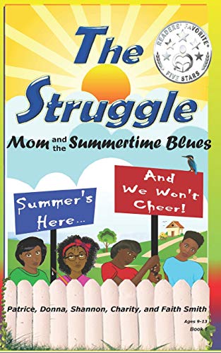 Book Cover The Struggle: Mom and the Summertime Blues (#TheStruggleBooks)