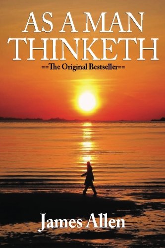 Book Cover As A Man Thinketh by James Allen (May 6 2008)
