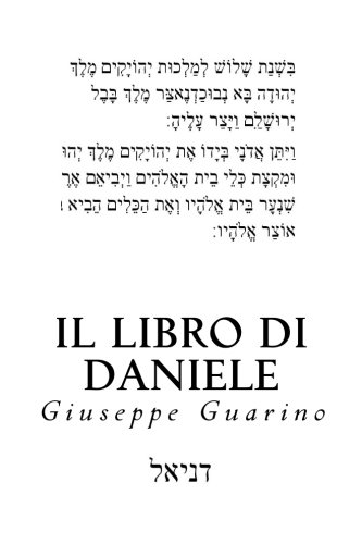 Book Cover Il libro di Daniele: Commentario storico - profetico (Italian Edition)