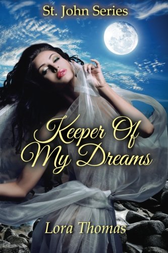 Book Cover Keeper of My Dreams: St. John Series