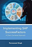 Implementing SAP Successfactors: A Client Centered Approach