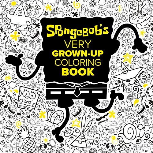 Book Cover SpongeBob's Very Grown-Up Coloring Book (SpongeBob SquarePants) (Adult Coloring Book)