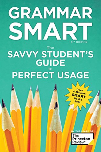 Book Cover Grammar Smart, 4th Edition: The Savvy Student's Guide to Perfect Usage (Smart Guides)