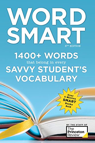 Book Cover Word Smart, 6th Edition: 1400+ Words That Belong in Every Savvy Student's Vocabulary (Smart Guides)