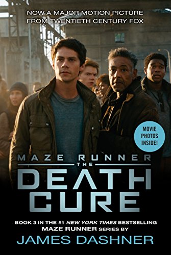 Book Cover The Death Cure Movie Tie-In Edition (Maze Runner, Book Three): 3