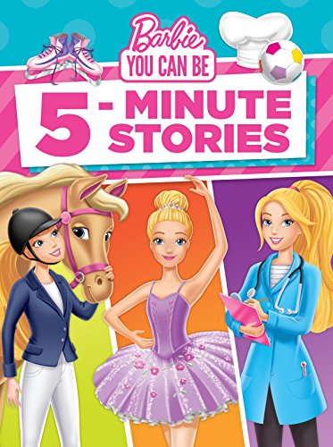 Book Cover Barbie You Can Be 5-Minute Stories (Barbie)