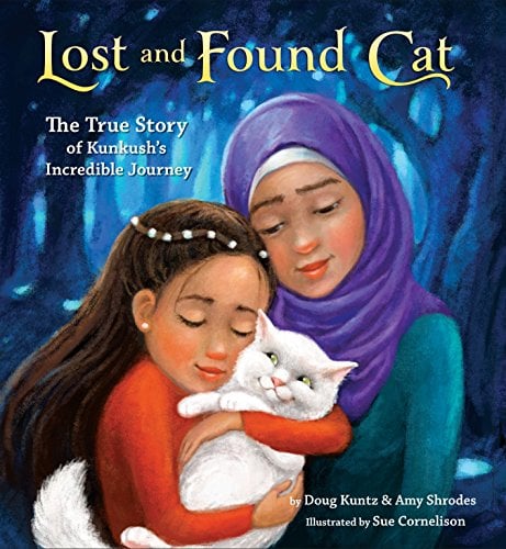 Book Cover Lost and Found Cat: The True Story of Kunkush's Incredible Journey